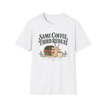 Same Coffee T-Shirt